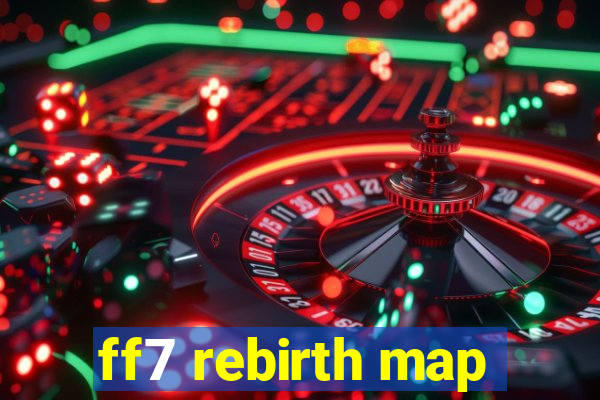 ff7 rebirth map